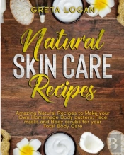 Natural Skin Care Recipes