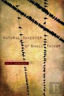 Natural Takeover Of Small Things