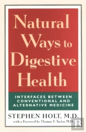 Natural Ways To Digestive Health