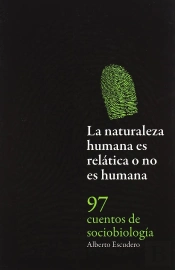 Naturaleza Humana Es Relatica O No Es Humana, La