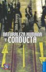 Naturaleza Humana Y Conducta: Introducciona A La Psicologia Social 