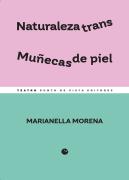 Naturaleza Trans Muñecas De Piel
