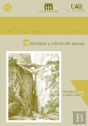 Naturaleza Y Cultura Del Paisaje