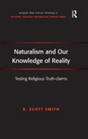 Naturalism And Our Knowledge Of Reality