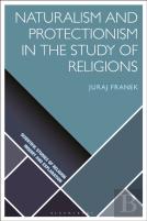 Naturalism And Protectionism In The Study Of Religions