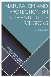 Naturalism And Protectionism In The Study Of Religions