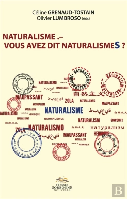 Bertrand.pt - Naturalisme - Vous Avez Dit Naturalismes ? : Héritages, Mutations Et Postérités D'Un Mouvement Littéraire