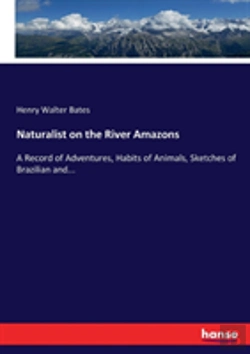 Bertrand.pt - Naturalist On The River Amazons