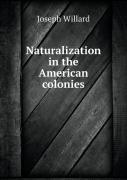 Naturalization In The American Colonies