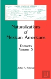 Naturalizations Of Mexican Americans: Ex