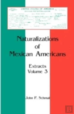 Bertrand.pt - Naturalizations Of Mexican Americans: Ex