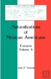 Naturalizations Of Mexican Americans: Ex