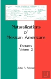 Naturalizations Of Mexican Americans: Ex