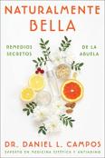 Naturally Beautiful \ Naturalmente Bella (Spanish Edition)