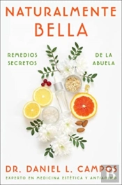Naturally Beautiful \ Naturalmente Bella (Spanish Edition)