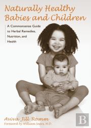 Naturally Healthy Babies And Children