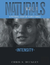 Naturals Vol. 1: A Pictorial Essay Of Fi