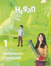 Naturaren Zientziak. 1 Bigarren Hezkuntza. Hegan
