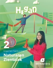Naturaren Zientziak. 2 Bigarren Hezkuntza. Hegan