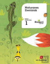 Naturaren Zientziak. Lehen Hezkuntza 1. Bizigarri Gehiago