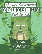 Nature Adventure Coloring Book For Kids