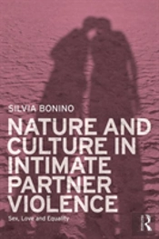 Nature And Culture In Intimate Partner Violence
