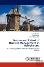 Nature And Extent Of Disaster Management In Balochistan