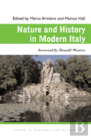 Nature And History In Modern Italy