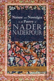 Nature And Nostalgia In The Poetry Of Nader Naderpour