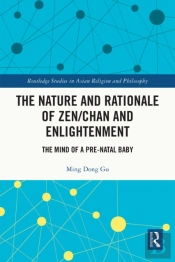 Nature And Rationale Of Zen/Chan And Enlightenment