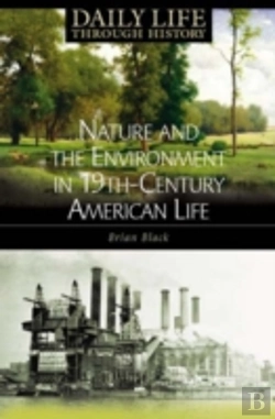 Bertrand.pt - Nature And The Environment In Nineteenth-Century American Life