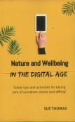 Nature And Wellbeing In The Digital Age