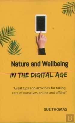 Bertrand.pt - Nature And Wellbeing In The Digital Age