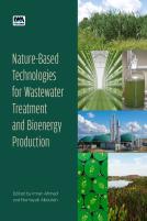 Nature-Based Technologies For Wastewater Treatment And Bioenergy Production