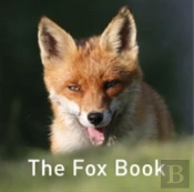 Nature Book Series: The Fox Book
