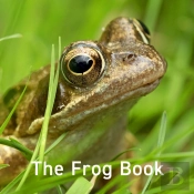 Nature Book Series: The Frog Book