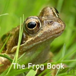 Bertrand.pt - Nature Book Series: The Frog Book