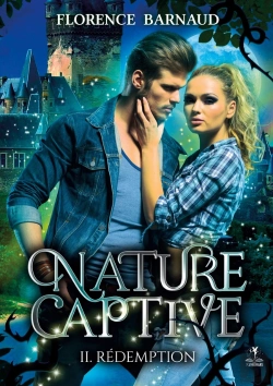 Bertrand.pt - Nature Captive Tome 2 : Rédemption