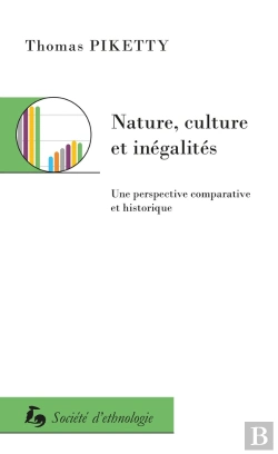 Bertrand.pt - Nature, Culture Et Inégalités : Une Perspective Comparative Et Historique
