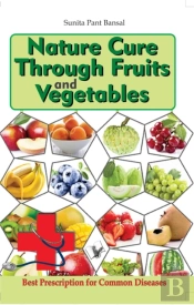Nature Cure Through Fruits And Vegetable