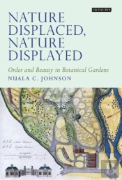 Nature Displaced, Nature Displayed