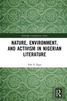 Nature, Environment, And Activism In Nigerian Literature
