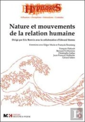 Nature Et Mouvements De La Relation Humaine