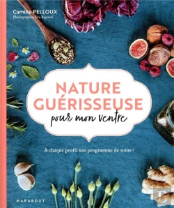 Bertrand.pt - Nature Guerisseuse Pour Mon Ventre