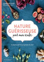 Nature Guerisseuse Pour Mon Ventre