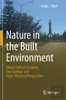 Nature In The Built Environment