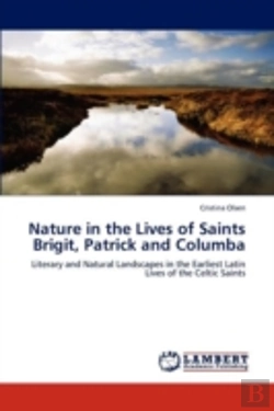 Bertrand.pt - Nature In The Lives Of Saints Brigit, Patrick And Columba