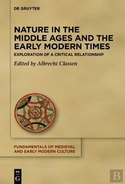 Bertrand.pt - Nature In The Middle Ages And The Early Modern Times