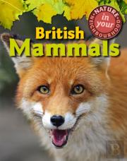 Nature In Your Neighbourhood: British Mammals
