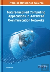 Nature-Inspired Computing Applications In Advanced Communication Networks